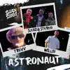 Sleazy Stereo, Willie & Trevv - Astronaut - Single